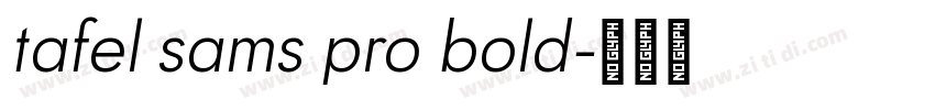 tafel sams pro bold字体转换